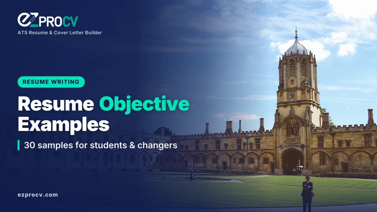 Resume Objective Examples: 30 samples for students & changers, over a photo of a historic university quadrangle with green lawn