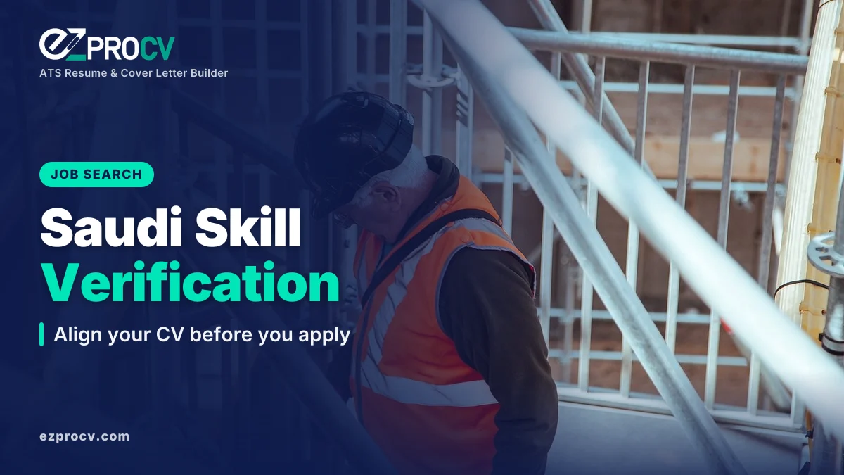 Saudi Skill Verification: Align your CV before you apply, over a photo of a construction worker in a hard hat on a building site