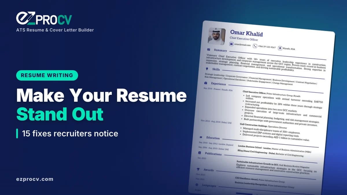Make Your Resume Stand Out: 15 fixes recruiters notice, over a photo of an EZProCV resume template